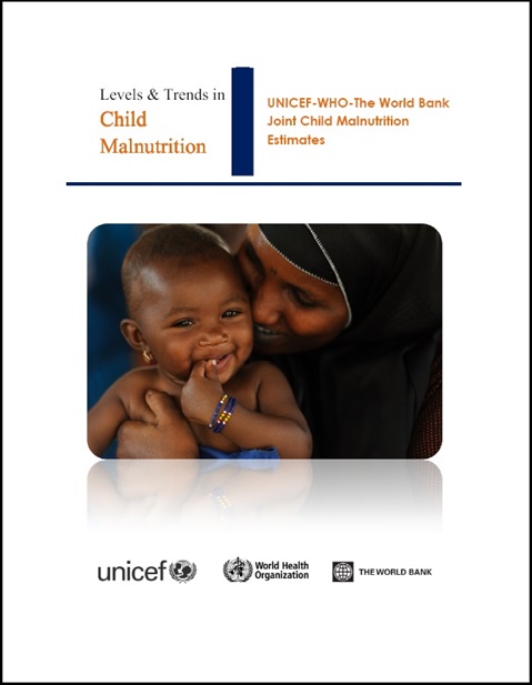Levels and trends in child malnutrition: UNICEF/WHO/The World Bank Group joint child malnutrition estimates: key findings of the 2013 edition
